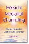 Nadja Berger - Medialität, Hellsicht, Channeling Buch