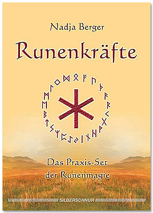 Runenkräfte - Das Praxisset der Runenmagie von Nadja Berger