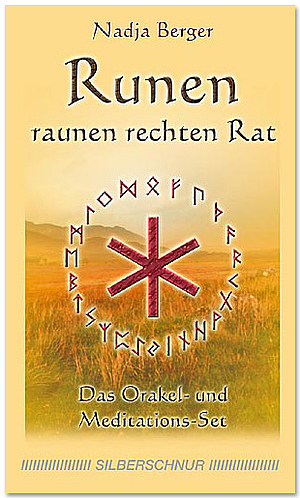 Runenkarten von Nadja Berger - Runen raunen rechten Rat